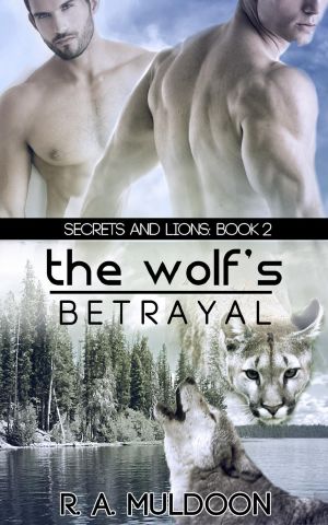 [Secrets and Lions 02] • The Wolf's Betrayal